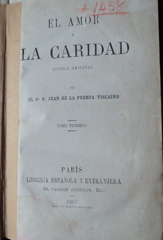 HOJA DATOS: EL AMOR Y LA CARIDAD, D. JUAN DE LA PUERTA VISCAINO, LIBRERÍA ESPAÑOLA Y EXTRANJERA, 1867