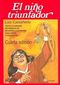 EL NIÑO TRIUNFADOR, LUIS CASTAÑEDA, EDICIONES PODER, 1991, ISBN-968-499-843-0