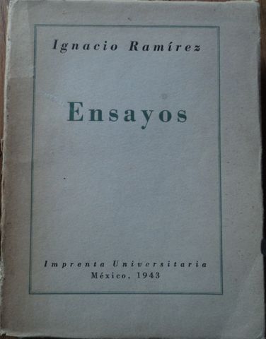 ENSAYOS,  IGNACIO RAMIREZ,  
1943