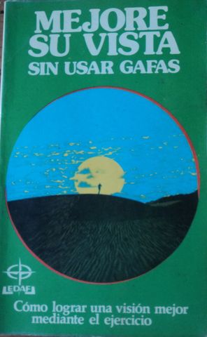 MEJORE SU VISTA SIN USAR GAFAS, EDAF, PLUS VITAE, 1985