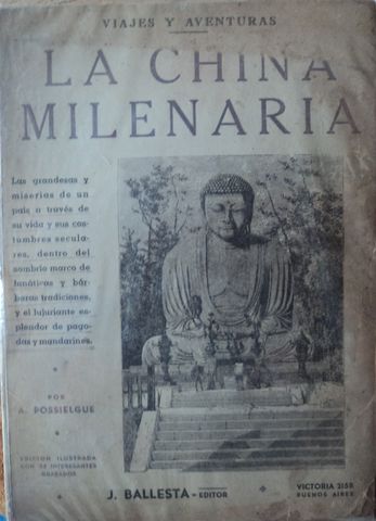 LA CHINA MLENARIA, A. POSSIELGUE, JOSE BALLESTA, EDITOR