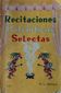 RECITACIONES PATRIOTICAS SELECTAS, A. L. JAUREGUI, EDITORIAL AVANTE S. DE R.L., 1978
