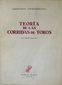 TEORIA DE LAS CORRIDAS DE TOROS, GREGORIO GORROCHANO, REVISTA DE OCCIDENTE, 1962