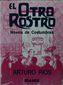 EL OTRO ROSTRO, NOVELA DE COSTUMBRES, ARTURO RIOS RUIZ, EDAMEX, 1986