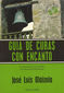 GUIA DE CURAS CON ENCANTO, PLAZA & JANES EDITORES, 1997, ISBN-84-01-390054-0