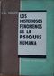 LOS MISTERIOSOS FENOMENOS DE LA PSIQUIS HUMANA, L. L. VASILIEV, EDIITORIALES PLATINA/STILCOGRAF,  1965