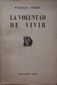 LA VOLUNTAD DE VIVIR, WILHELM STEKEL, EDITORIAL IMAN, 1961
