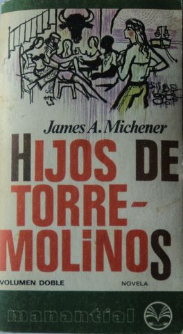 HIJOS DE TORREMOLINOS, JAMES A. MICHENER, PLAZA&JANES EDITORES, 1976