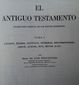 Biblia comentada. Tomo I. EL ANTIGUO, Dr. JUAN STRAUBINGER TESTAMENTO