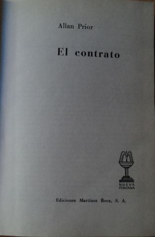 HOJA DATOS: EL CONTRATO, ALLAN PRIOR, EDICIONES MARTINEZ ROCA, S.A., 1973.