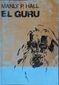 EL GURU, MANLY P. HALL, EDITORIAL KIER, 1985