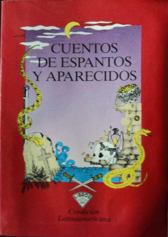 CUENTOS DE ESPANTOS Y APARECIDOS, COEDICION LATINOAMERICANA, 1992,ISBN-980-257-013-3
