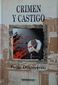 CRIMEN Y CASTIGO, FEDOR DOSTOYEVSKY, PANAMERICANA EDITORIAL, 2004, ISBN-958-30-0115-8