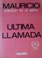 ULTIMA LLAMADA,  MAURICIO GONZALEZ DE LA GARZA, EDAMEX, 1981
