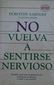 NO VUELVA A SENTIRSE NERVIOSO, DOROTHY SANOFF Y GAYLEN MOORE, EDIVISION, 1989