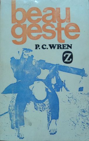 BEAU GESTE, P. C. WREN, EDITORIAL JUVENTUD, S.A., COLECCIÓN Z, 1