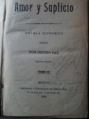 HOJA DE DATOS: AMOR Y SUPLICIO, IRENEO PAZ,  1899