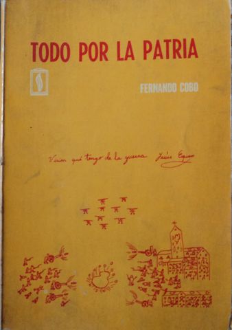 TODO POR LA PATRIA, FERMAMDP COBO, EDITORIAL DIOGENES, S.A., 1972