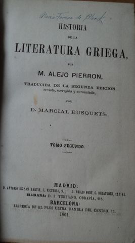 HOJA DE DATOS DE HISTORIA DE LA LITERATURA GRIEGA, TOMOS I y II, M. ALEJO PIERRON, EDITORIAL D. ANTONIO DE SAN MARTIN, 1861