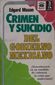 CRIMEN Y SUICIDIO DEL GOBIERNO MEXICANO, EDGARD MASON, EDITORIAL POSADA, S.A., 1983, ISBN-968-433-054-5