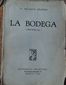 LA BODEGA, VICENTE BLASCO IBAÑEZ, EDITORIAL PROMETEO, 1946