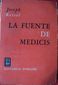 LA FUENTE DE MEDICIS, EL CUARTETO DE PARIS I, JOSEPH KESSEL, EDITORIAL POMAIRE, 1965