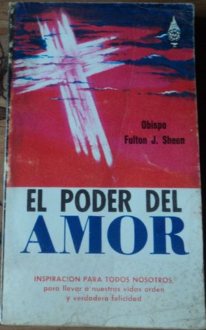 EL PODER DEL AMOR,  OBISPO FULTON J. SHEEN,
1964