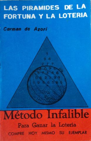 LAS PIRAMIDES DE LA FORTUNA Y LA LOTERIA, CARMEN DE AZORI, EDILMEXA, 1989
