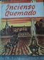 INCIENSO QUEMADO, La leyenda del Cister….. Epoca americana, FRAY. M. RAYMOND, O. C. S. O., EDITORIAL DIFUSION, 1952