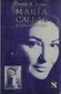 MARIA CALLAS, TAL CUAL ELLOS LA VIERON, DAVID A. LOWE, EDITORIAL DIANA, 1990, ISBN-968-13-2028-X