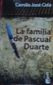 LA FAMILIA DE PASCUAL DUARTE,  CAMILO JOSE CELA, PREMIO NOBEL DE LITERATURA 1989,  EDICIONES DESTINO, BOLSILLO,  1997