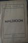 MALDICION,  o EL ANILLO DEL GENERAL,SELMA LAGERLOF, (PREMIO NOBEL 1911),  EDITORIAL MALINTZIN, 1945