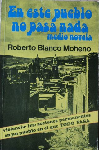 EN ESTE PUEBLO NO PASA NADA, Medio novela, ROBERTO BLANCO MOHENO, DIANA, 1978