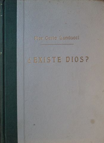 ¿EXISTE DIOS? PIER CARLO LANDUCCI, SOCIEDAD DE EDUCACION ATENAS, S.A., 1953