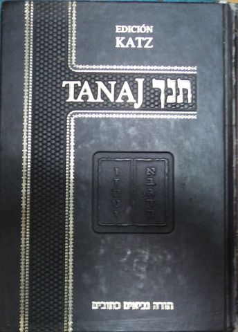 TANAJ, EDICION KATZ, EN HEBREO Y ESPAÑOL, (NO DISPONIBLE: VENDIDO)