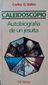 CALEIDOSCOPIO, AUTOBIOGRAFIA DE UN JESUITA, CARLOS G. VALLES, SAL TERRAE, 1985, ISBN-84-293-0722-2