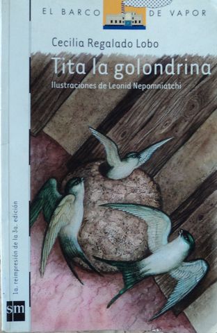 TITA LA GOLONDRINA, CECILIA REGALADO LOBO, EL BARCO DE VAPOR, SM, 2004
