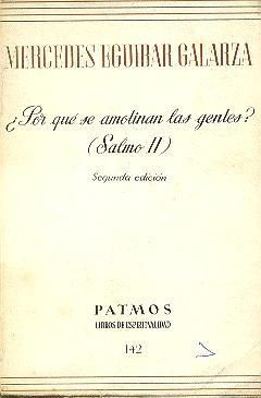 ¿PORQUE SE AMOTINAN LAS GENTES? SALMO II), MERCEDES AGUINAR GALARZA, PATMOS. LIBROS DE ESPIRITUALIDAD, 142, PATMOS, EDICIONES RIALP, S.A., 1971