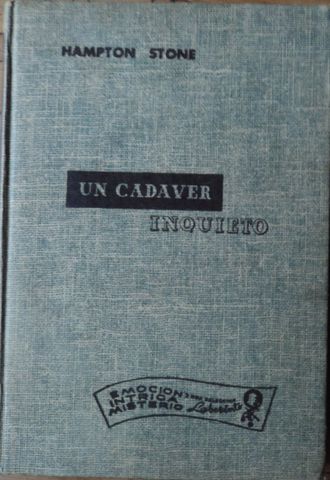 UN CADAVER INQUIETO, NAMPTON STONE, EDITORIAL CUMBRE, 1955