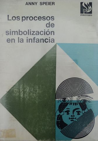 LOS PROCESOS DE SIMBOLIZACION EN LA INFANCIA, ANNY SPEIER