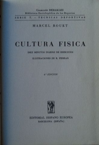 CULTURA FISICA, MARCEL ROUET, EDITORIAL HISPANO EUROPEA