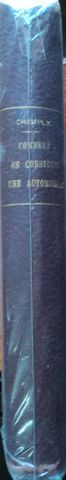 COMMENT ON CONSTRUIT, CONDUIT ET ENTRETIENT UNE VOITURA AUTOMOBILE, RENE CHAMPLY, LIBRAIRIE DES PUBLICATIONSPOPULAIRES, 1906