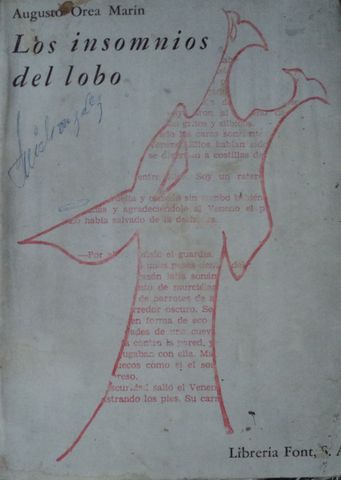 LOS INSOMNIOS DEL LOBO, AUGUSTO OREA MARIN, LIBRERIA FONT S.A., 1969.