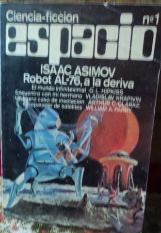 CIENCIA-FICCION ESPACIO, ISSAC ASIMOV, ROBOT AL-76, A LA DERIVA ASSIMOV, 1977