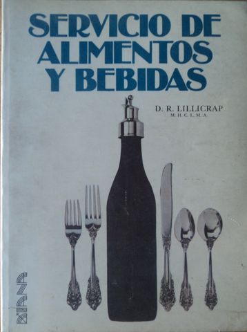 SERVICIO DE ALIMENTOS Y BEBIDAS, D. R. LILLICRAP M-H.C.L.M.A., EDITORIAL DIANA, 1986