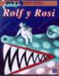 ROLF Y ROSI, ROBERT SWINDELLS, FONDO DE CULTURA ECONOMICA, 1998, ISBN-968-16-4721-1