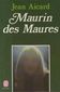 MAURIN DES MAURES, JEAN AICARD, FLAMMARION, ISBN-2-253-01359-5