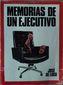 MEMORIAS DE UN EJECUTIVO, JOSE DE LUGO, 1975