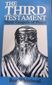 THE THIRD TESTAMENT, Tree Gospels of pease, RON WHITEHEAD, HEAVEN BOOKS, 2005