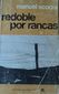 REDOBLE POR RANCAS, MANUEL SCORZA, PLANETA, 1975